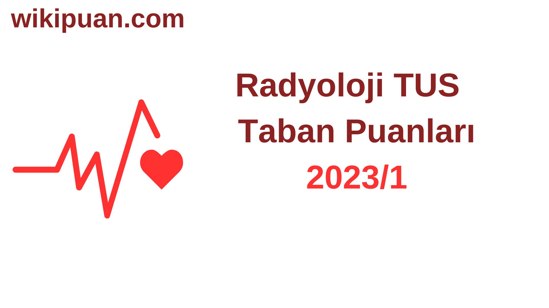 Radyoloji TUS Taban Puanları 2023/1. Dönem