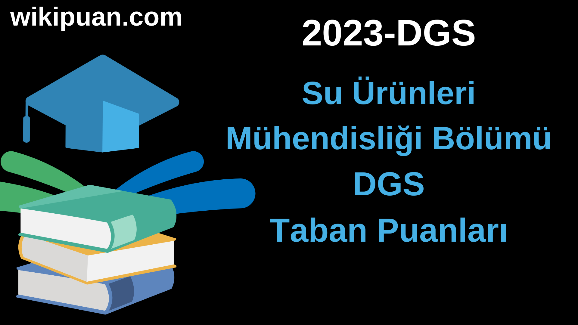 Su Ürünleri Mühendisliği 2023 DGS Taban Puanları & Kontenjanları
