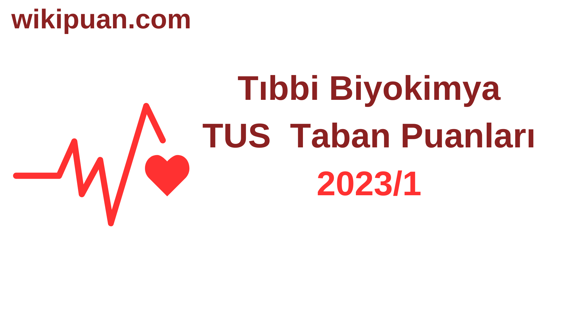 Tıbbi Biyokimya TUS Taban Puanları 2023/1. Dönem