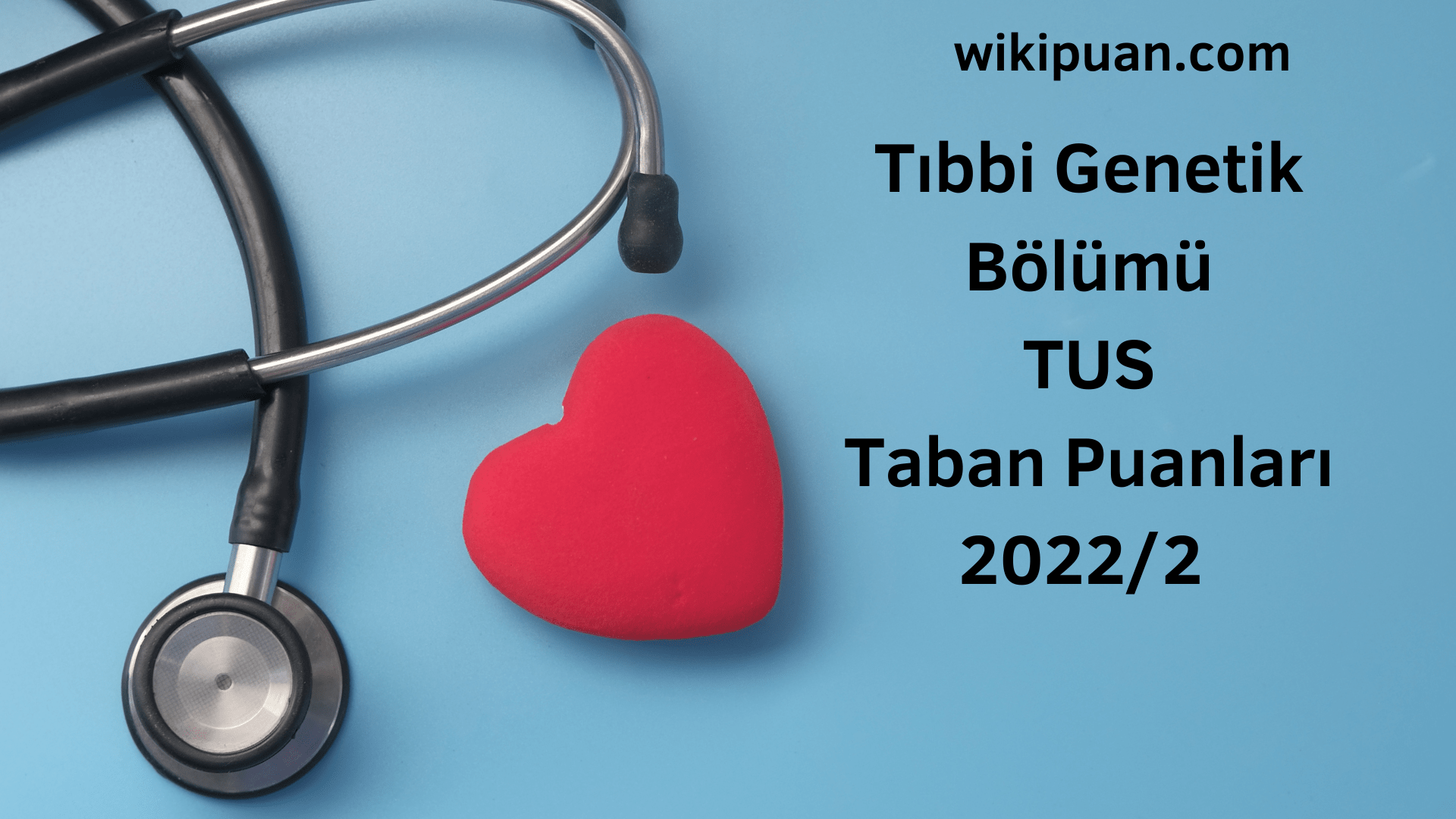 Tıbbi Genetik TUS Taban Puanları 2022 2.Dönem Verileri