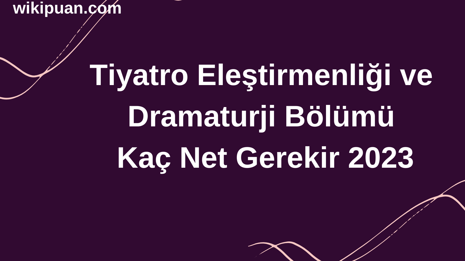 Tiyatro Eleştirmenliği ve Dramaturji
