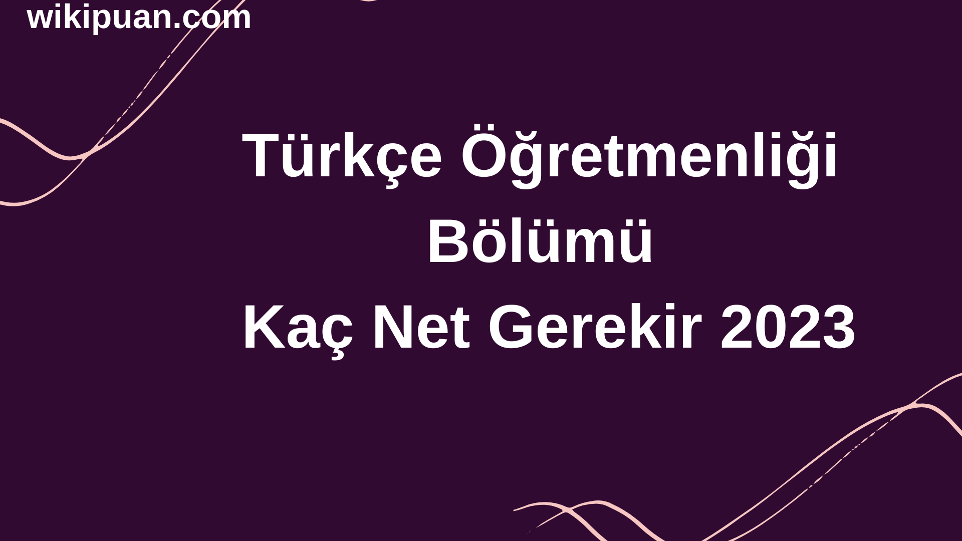 Türkçe Öğretmenliği Türkçe Öğretmenliği