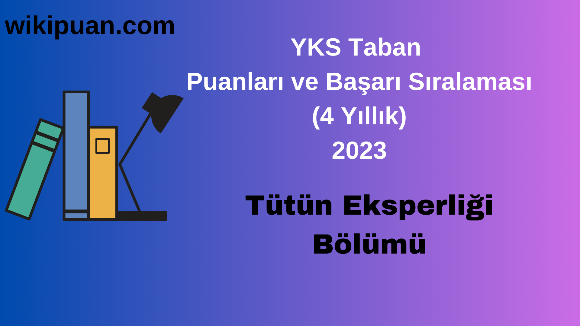 Tütün Eksperliği Bölümü 2023 Taban Puan & Taban Başarı Sırası