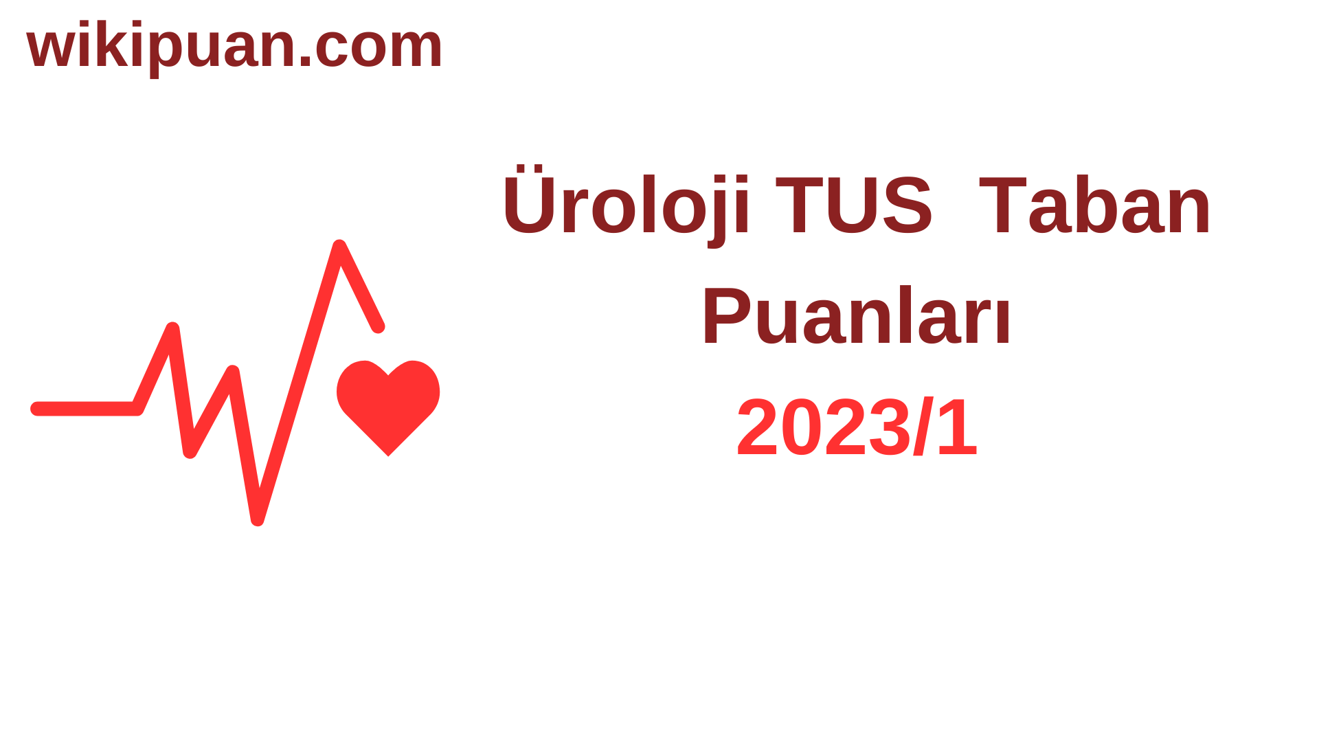 Üroloji TUS Taban Puanları 2023/1. Dönem