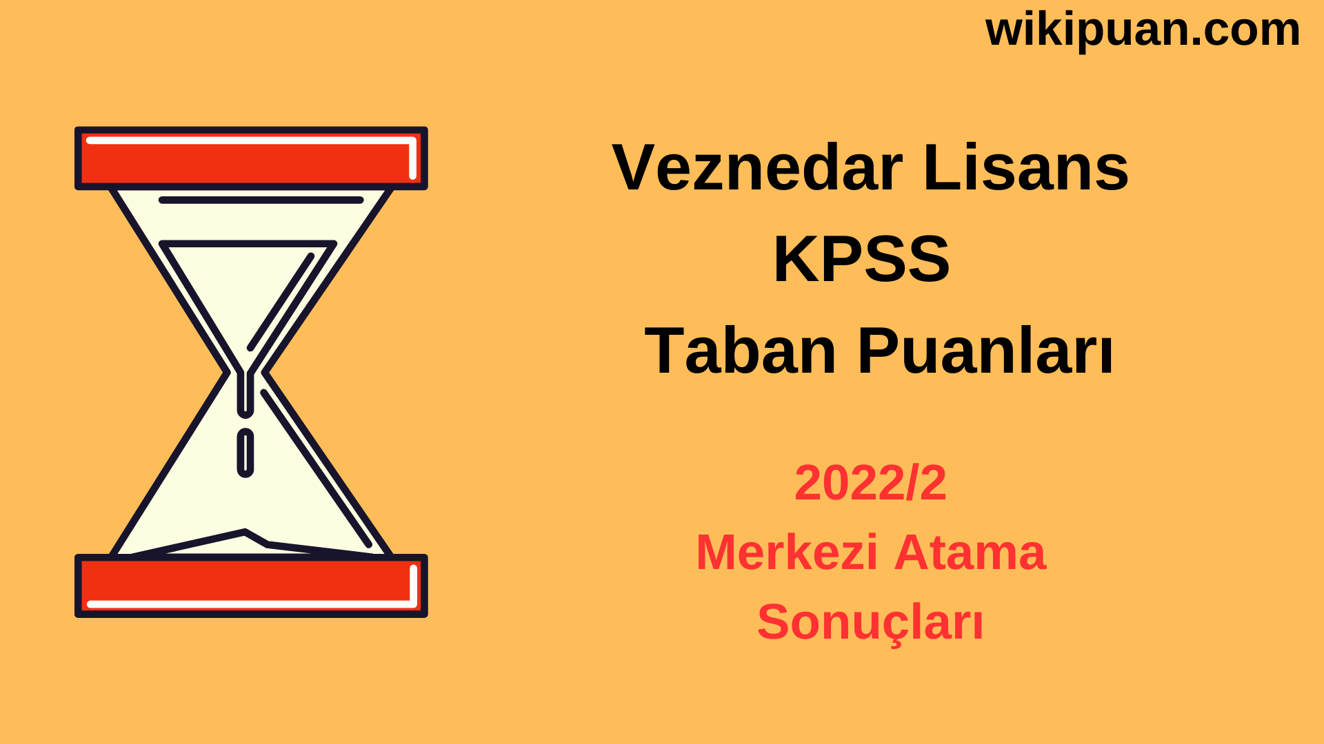 Veznedar KPSS Atama Taban Puanları 2022/2