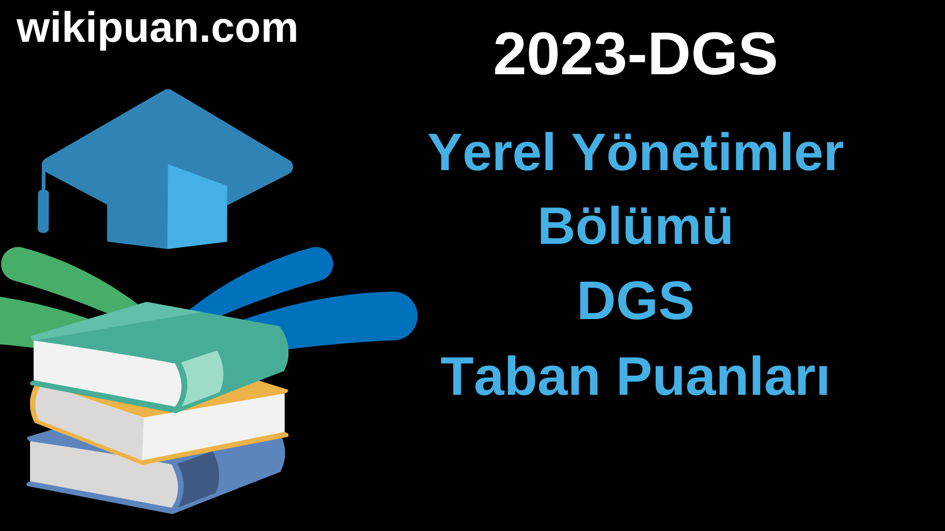 Yerel Yönetimler 2023 DGS Taban Puanları & Kontenjanları