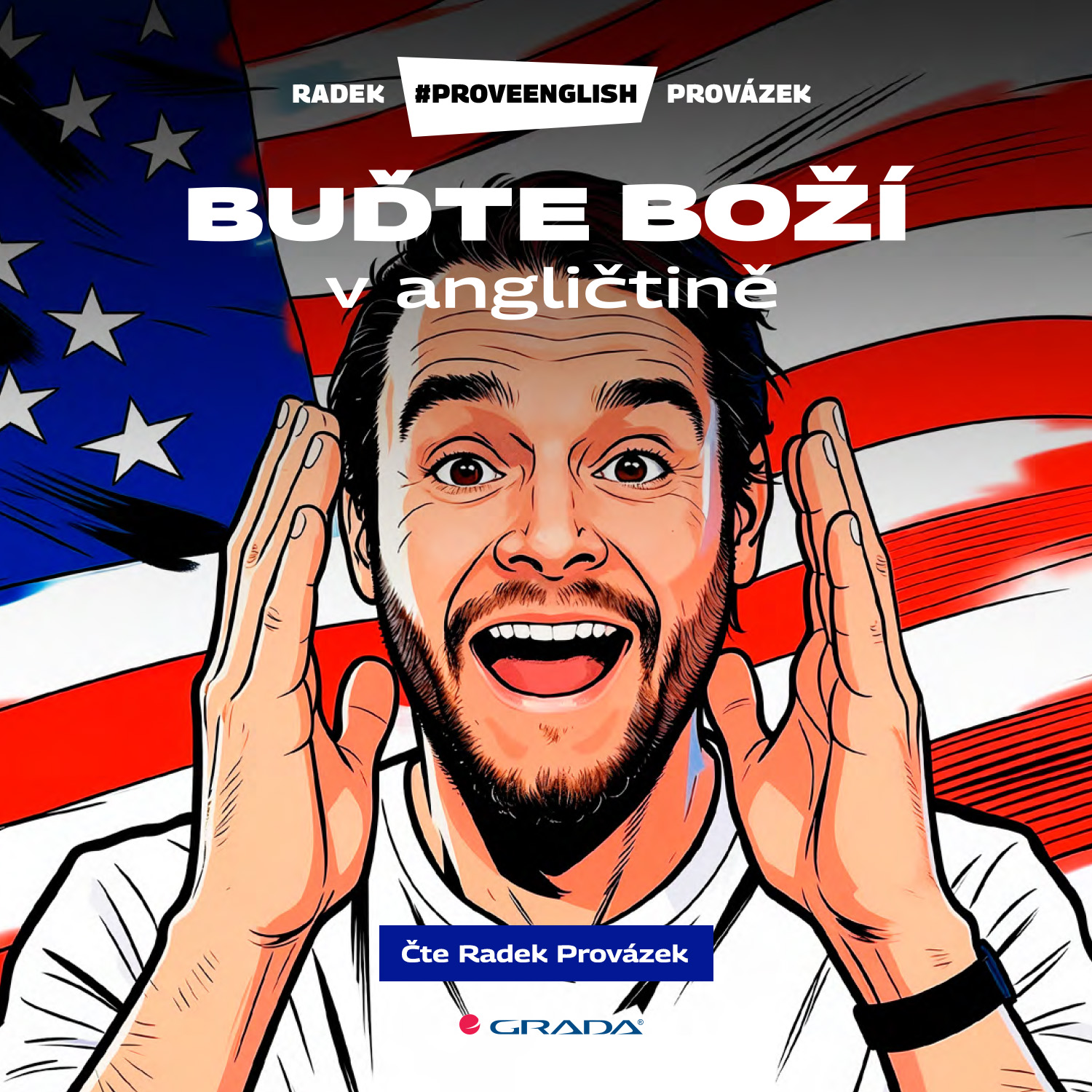 Buďte boží v angličtině