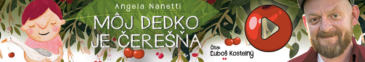 Môj dedko je čerešňa