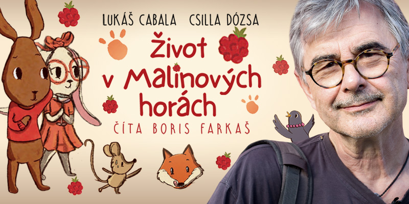 Život v Malinových horách
