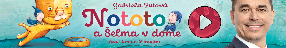 Nototo a šelma v dome