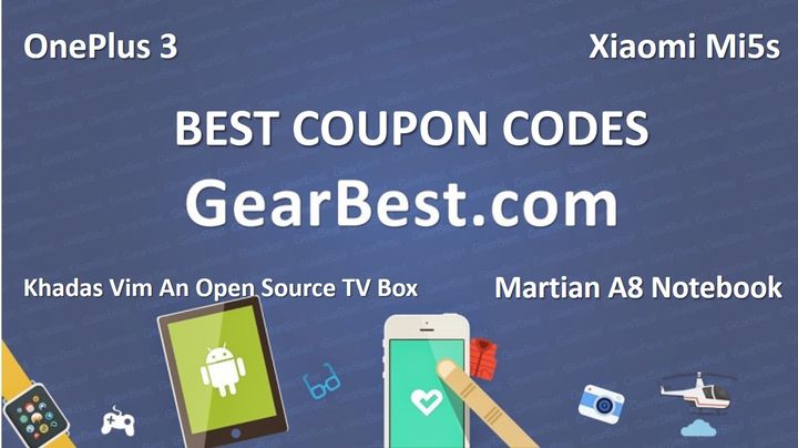 Best coupon codes from GearBest: OnePlus 3, Xiaomi Mi5S and many other