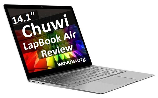 Review Chuwi LapBook Air 14.1: Ultra-Thin Laptop with Powerful Hardware