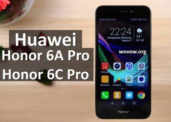 Review Huawei Honor 6a Pro and 6c Pro: New Budget Phones - Price, Release date, Specs