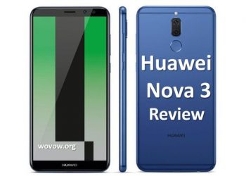 Huawei Nova 3 First Review: Full-screen Design and Affordable Price