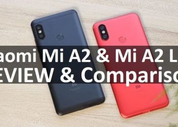 Xiaomi Mi A2 and Mi A2 Lite are OFFICIAL! First REVIEW and Comparison