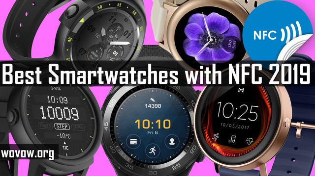 TOP 10 Best Smartwatches with NFC in 2019