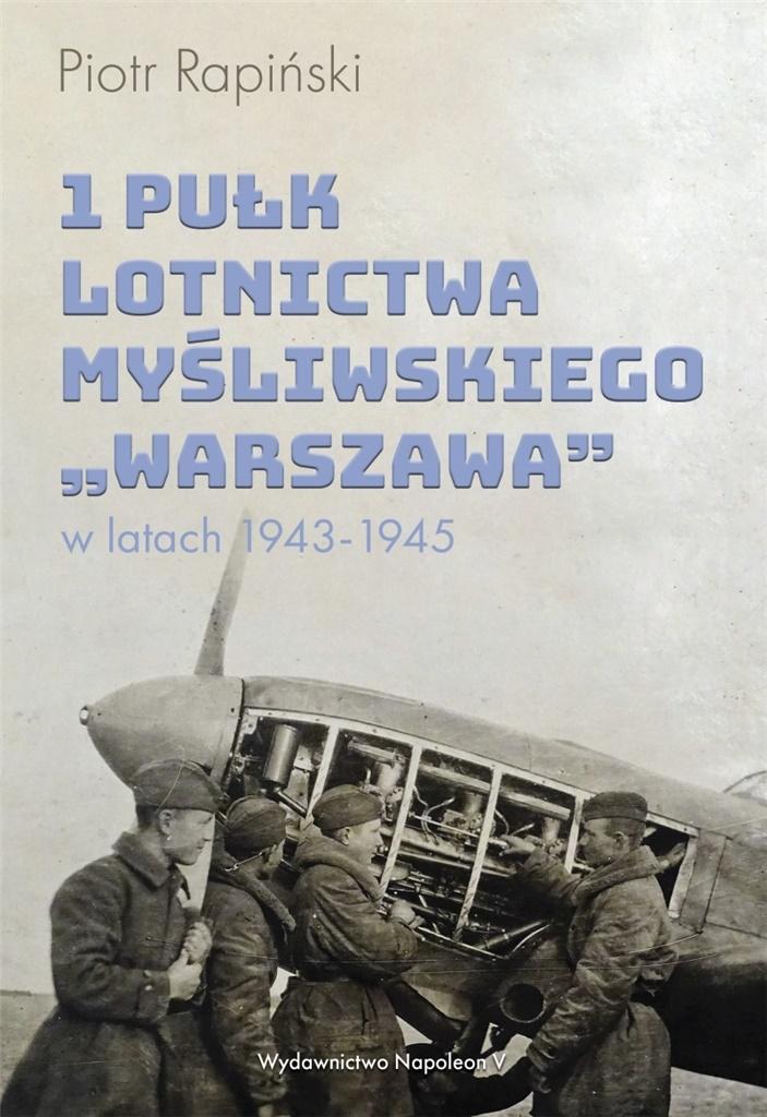 1 Pułk Lotnictwa Myśliwskiego Warszawa w latach ..