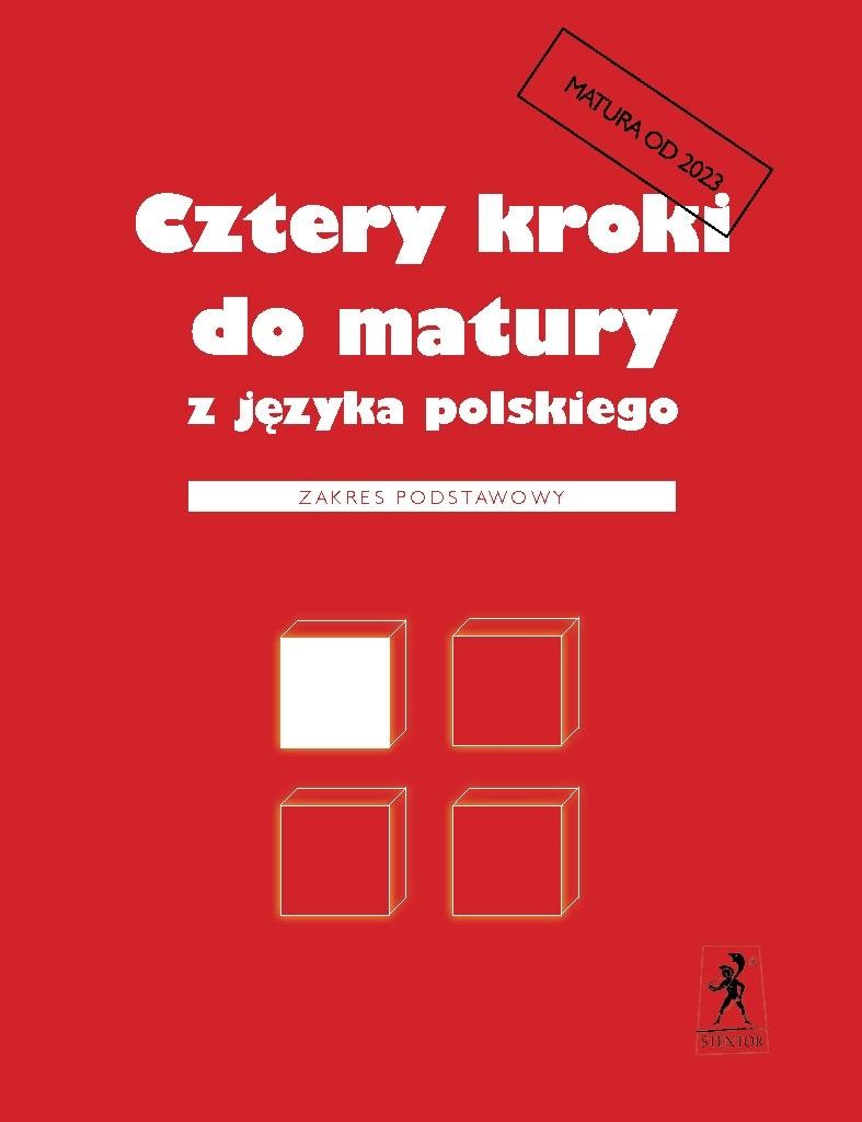 Cztery kroki do matury z języka polskiego 2023 ZP
