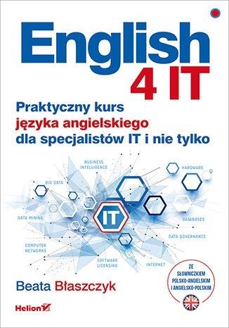 English 4 IT. Praktyczny kurs języka angielskiego