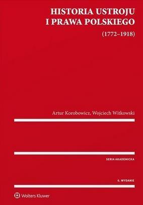 Historia ustroju i prawa polskiego 1772-1918