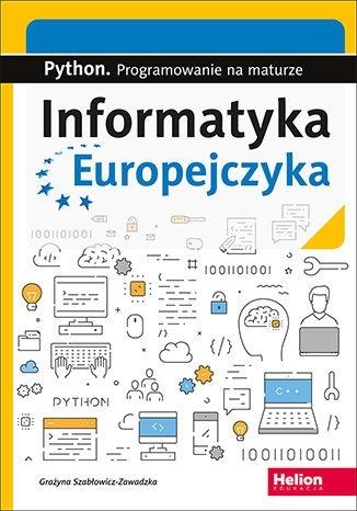 Informatyka Europejczyka. Python. Progr.na maturze