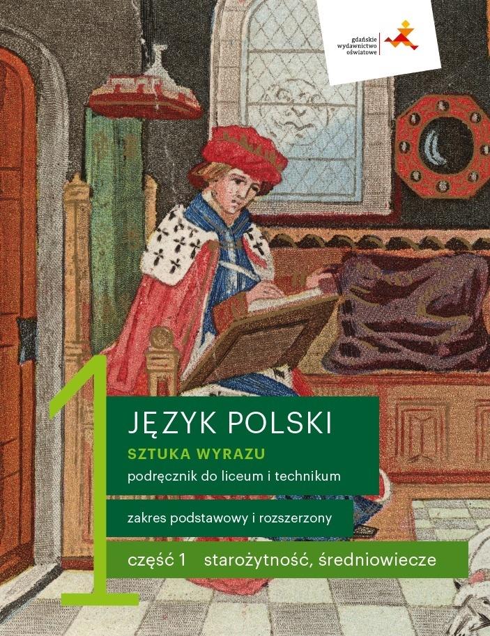J. Polski LO 1 Sztuka wyrazu cz.1 podr. ZPR w.2019