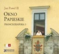 Okno Papieskie. Franciszkańska 3 CD