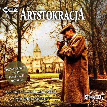 Arystokracja. Powojenne losy polskich...audiobook