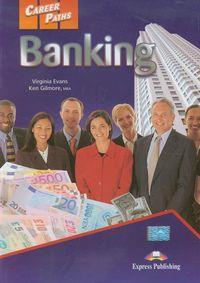 Career Paths: Banking SB EXPRESS PUBLISHING