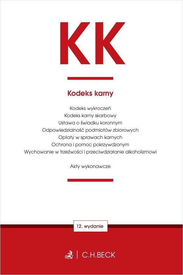 KK. Kodeks karny oraz ustawy towarzyszące w.12