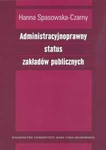 Administracyjnoprawny status zakładów publicznych
