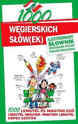 1000 węgierskich słów(ek). Ilustrowany słownik