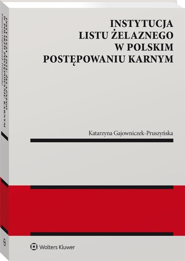 Instytucja listu żelaznego w polskim postępowaniu