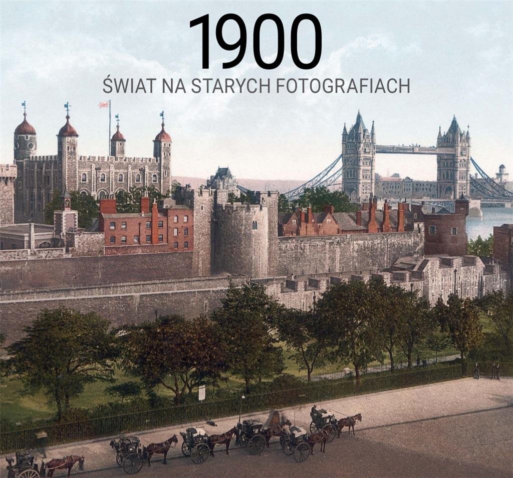 1900 świat na starych fotografiach