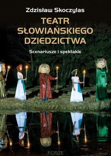 Teatr słowiańskiego dziedzictwa