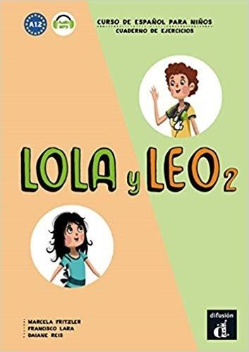 Lola y Leo 2 Cuaderno de ejercicios A1.2