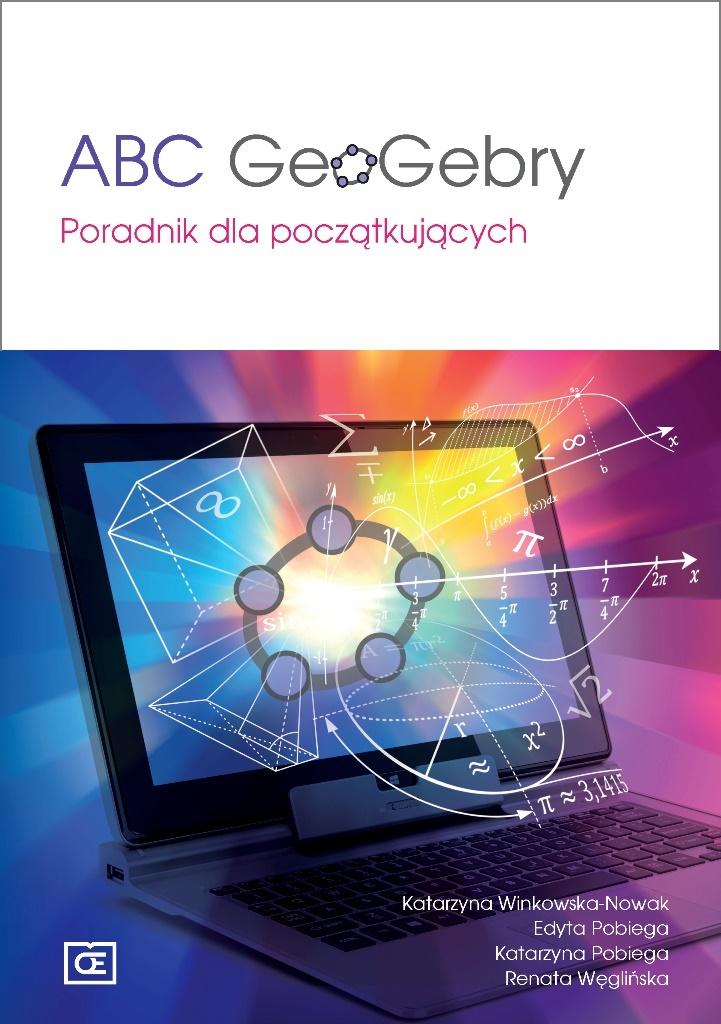 ABC GeoGebry. Poradnik dla początkujących